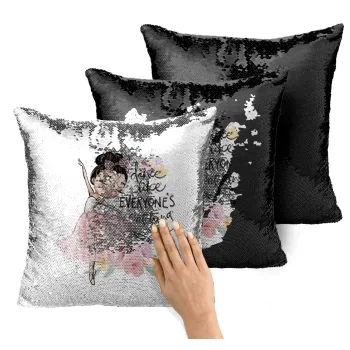 Dance Like everyone's watching, Μαξιλάρι καναπέ Μαγικό Μαύρο με πούλιες 40x40cm περιέχεται το γέμισμα