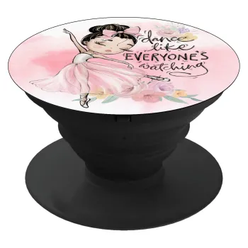 Dance Like everyone's watching, Phone Holders Stand  Black Hand-held Mobile Phone Holder