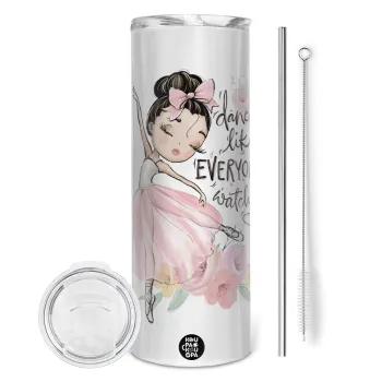Dance Like everyone's watching, Tumbler ποτήρι θερμό από ανοξείδωτο ατσάλι 600ml, με μεταλλικό καλαμάκι & βούρτσα καθαρισμού