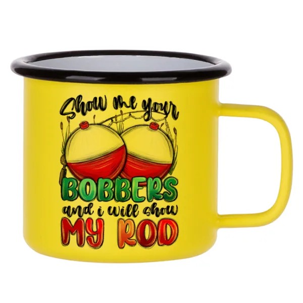 Show me your bobbers and i will show my rod — Κούπα Μεταλλική εμαγιέ ΜΑΤ Κίτρινη 360ml