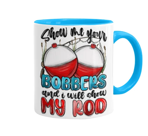 Show me your bobbers and i will show my rod — Mug colored light blue, ceramic, 330ml