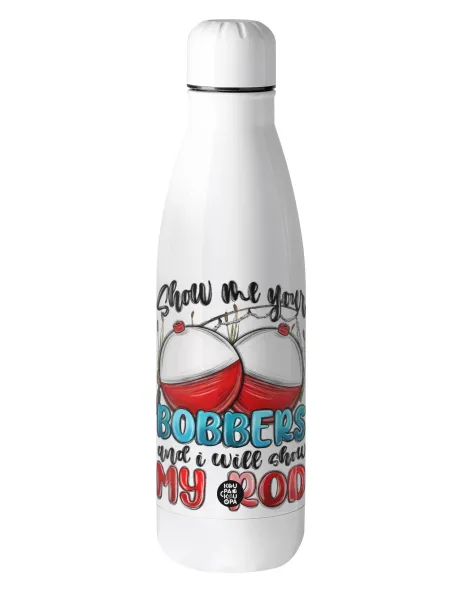 Show me your bobbers and i will show my rod — Μεταλλικό παγούρι θερμός (Stainless steel), 500ml