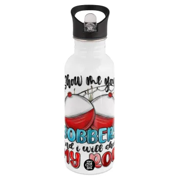 Show me your bobbers and i will show my rod , White water bottle with straw, stainless steel 600ml