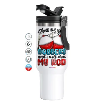 Show me your bobbers and i will show my rod , Mega Tumbler με καπάκι, διπλού τοιχώματος (θερμό) 1,2L