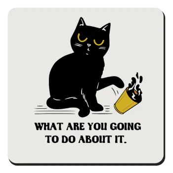 CAT, what are you going to do about it!, Τετράγωνο μαγνητάκι ξύλινο 9x9cm