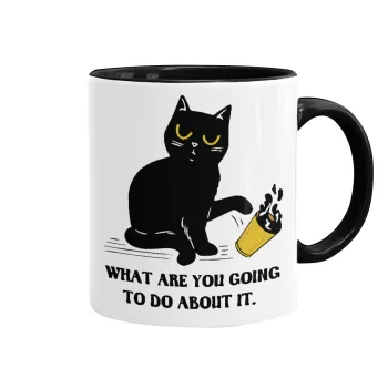 CAT, what are you going to do about it!, Κούπα χρωματιστή μαύρη, κεραμική, 330ml