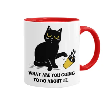 CAT, what are you going to do about it!, Mug colored red, ceramic, 330ml