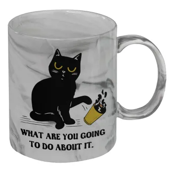 CAT, what are you going to do about it!, Mug ceramic marble style, 330ml