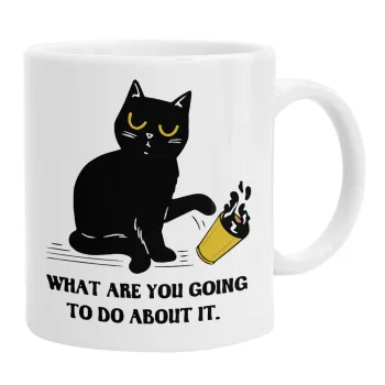 CAT, what are you going to do about it!, Κούπα, κεραμική, 330ml