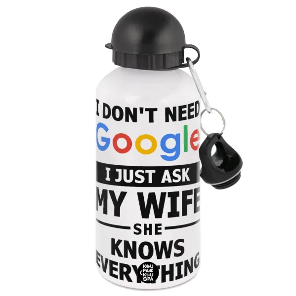I don't need Google, just ask my WIFE — 1