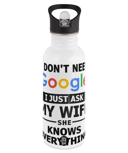 I don't need Google, just ask my WIFE — 1