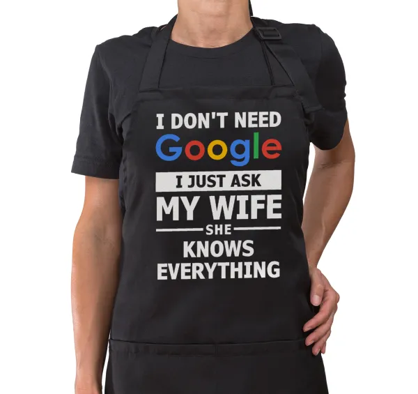 I don't need Google, just ask my WIFE — 1