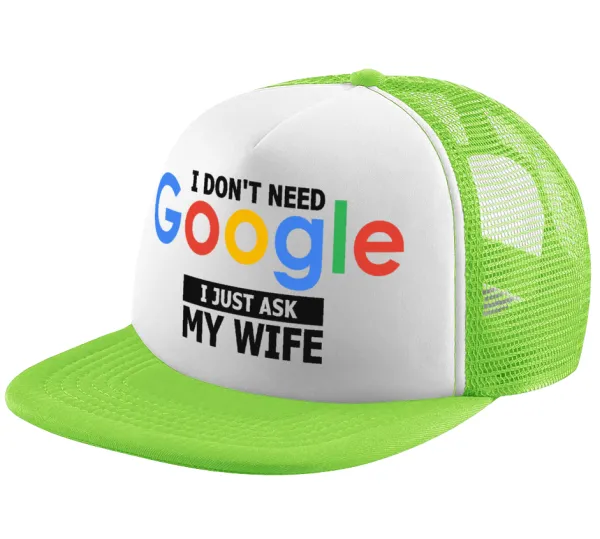 I don't need Google — Καπέλο παιδικό Soft Trucker με Δίχτυ ΠΡΑΣΙΝΟ/ΛΕΥΚΟ (POLYESTER, ΠΑΙΔΙΚΟ, ONE SIZE)