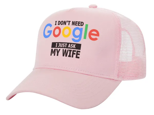 I don't need Google, just ask my WIFE — 1