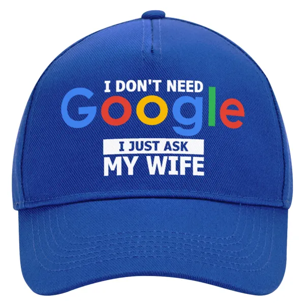 I don't need Google, just ask my WIFE — 1