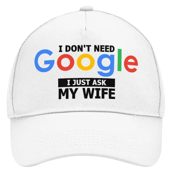 I don't need Google, just ask my WIFE — 1