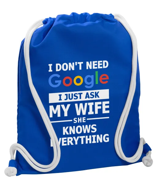 I don't need Google, just ask my WIFE — 1