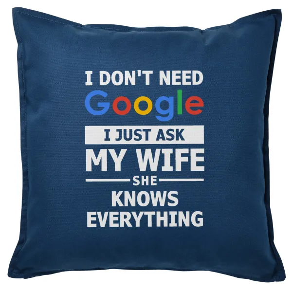 I don't need Google, just ask my WIFE — 1