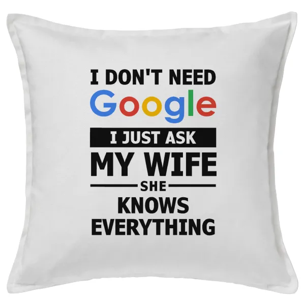 I don't need Google, just ask my WIFE — 1