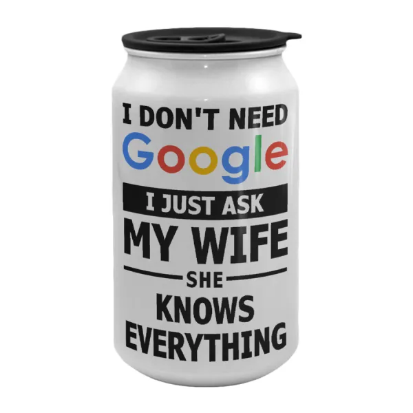 I don't need Google, just ask my WIFE — 1