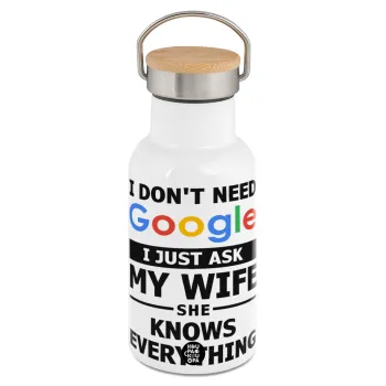 I don't need Google, just ask my WIFE, Metallic thermos (Stainless steel) White with wooden lid (bamboo), double-walled, 350ml