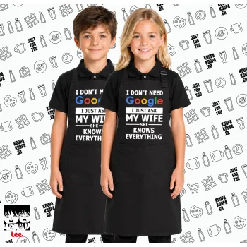 I don't need Google, just ask my WIFE, Μαύρη ΠΑΙΔΙΚΗ Ποδιά μακριά Σεφ ολόσωμη με τσέπες