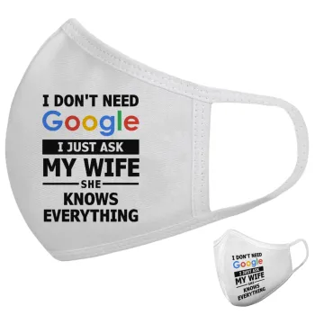 I don't need Google, just ask my WIFE, Μάσκα υφασμάτινη υψηλής άνεσης παιδική (Δώρο πλαστική θήκη)