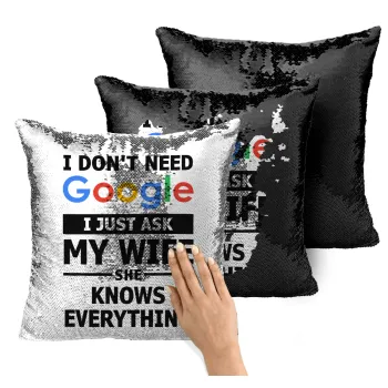 I don't need Google, just ask my WIFE, Μαξιλάρι καναπέ Μαγικό Μαύρο με πούλιες 40x40cm περιέχεται το γέμισμα