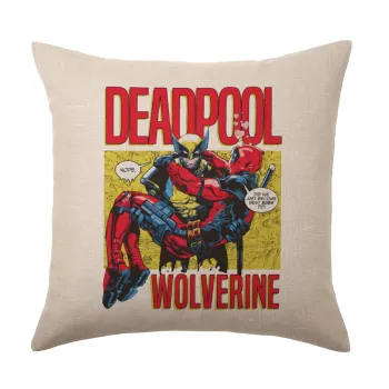 Superhero Deadpool Wolverine, Μαξιλάρι καναπέ ΛΙΝΟ 40x40cm περιέχεται το  γέμισμα
