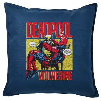 Superhero Deadpool Wolverine, Sofa cushion Blue 50x50cm includes filling