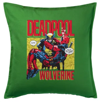 Superhero Deadpool Wolverine, Μαξιλάρι καναπέ Πράσινο 100% βαμβάκι, περιέχεται το γέμισμα (50x50cm)