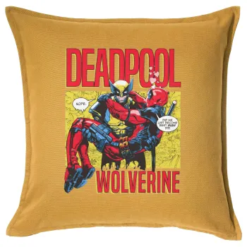 Superhero Deadpool Wolverine, Μαξιλάρι καναπέ Κίτρινο 100% βαμβάκι, περιέχεται το γέμισμα (50x50cm)