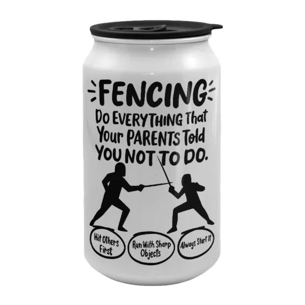 Fencing, do everything that your parents told you not to do. — 1