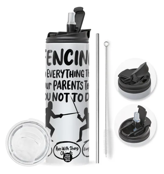 Fencing, do everything that your parents told you not to do. — 1