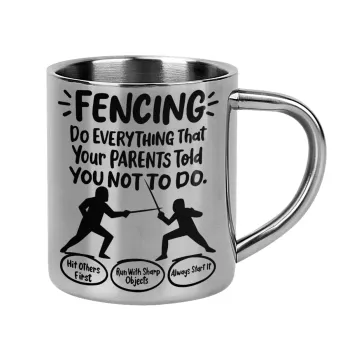 Fencing, do everything that your parents told you not to do., Κούπα Ανοξείδωτη διπλού τοιχώματος 300ml