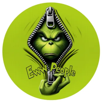 Grinch, eww people, Mousepad Round 20cm