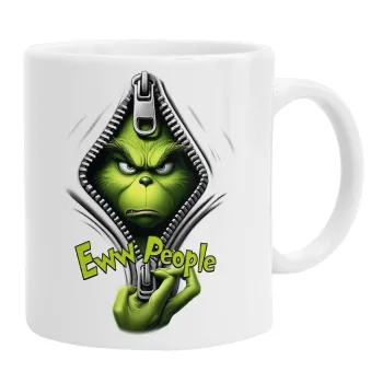 Grinch, eww people, Ceramic coffee mug, 330ml