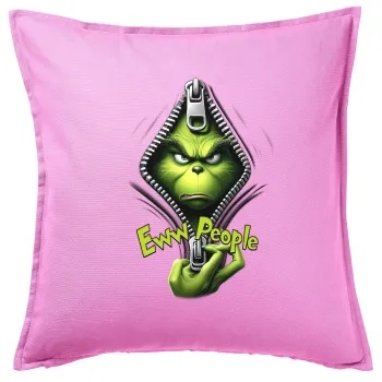 Grinch, eww people, Μαξιλάρι καναπέ ΡΟΖ 100% βαμβάκι, περιέχεται το γέμισμα (50x50cm)