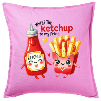 Ketchup To My Fries, Sofa cushion Pink 50x50cm includes filling