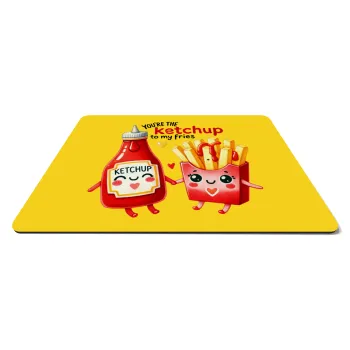 Ketchup To My Fries, Mousepad rect 27x19cm