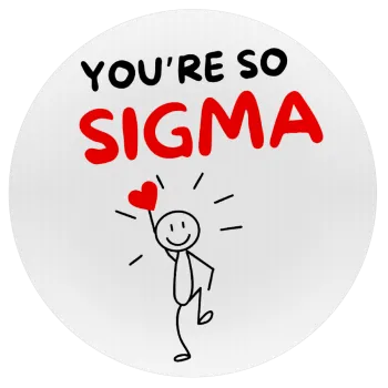 Sigma Valentine's Day , Mousepad Round 20cm