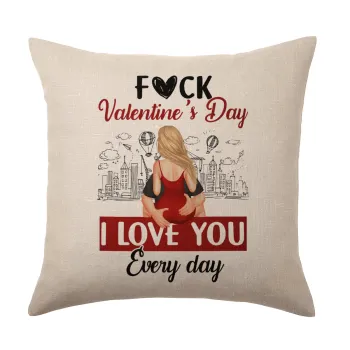 I love You Everyday , Μαξιλάρι καναπέ ΛΙΝΟ 40x40cm περιέχεται το  γέμισμα