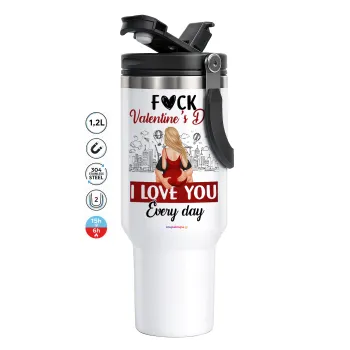 I love You Everyday , Mega Stainless steel Tumbler with lid, double wall 1,2L