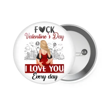 I love You Everyday , Κονκάρδα παραμάνα 7.5cm