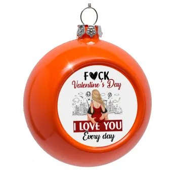 I love You Everyday , Στολίδι Χριστουγεννιάτικη μπάλα δένδρου Πορτοκαλί 8cm