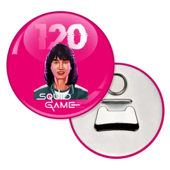 Squid game 120 Cho Hyun-ju, Μαγνητάκι και ανοιχτήρι μπύρας στρογγυλό διάστασης 5,9cm