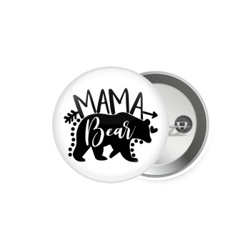 Mama Bear, Κονκάρδα παραμάνα 5.9cm