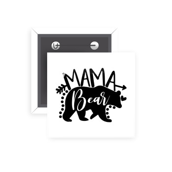 Mama Bear, Κονκάρδα παραμάνα τετράγωνη 5x5cm