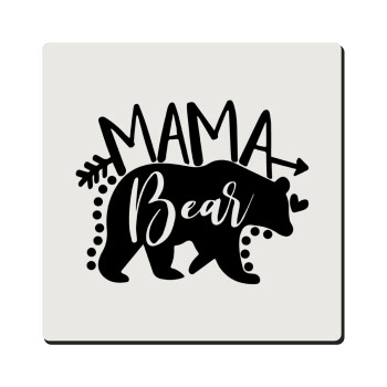 Mama Bear, Τετράγωνο μαγνητάκι ξύλινο 6x6cm