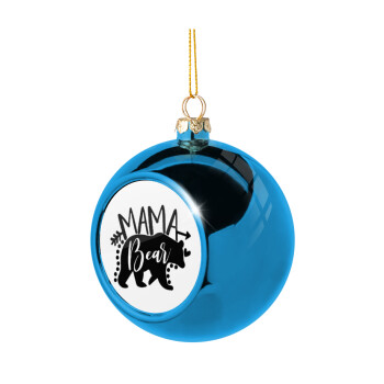 Mama Bear, Χριστουγεννιάτικη μπάλα δένδρου Μπλε 8cm